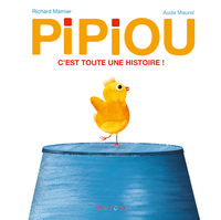 Picture of Pipiou - C'est toute une histoire !