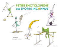 Picture of Petite encyclopédie des sports inconnus