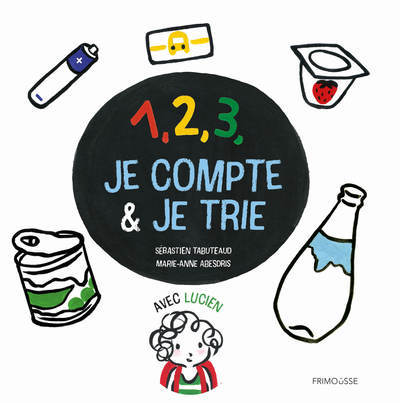 Picture of 1, 2, 3, je compte & je trie