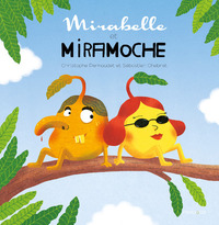Picture of Mirabelle et Miramoche