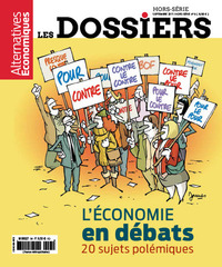 Image de Les Dossiers d'Alternatives Economiques - Hors-série - numéro 6 L'économie en débats