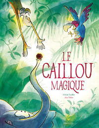 Picture of Le caillou magique