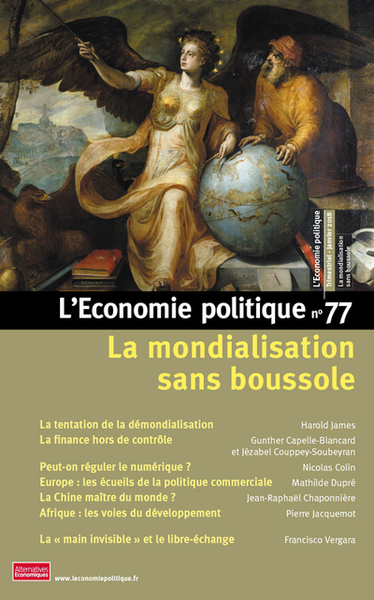 Picture of L'Economie politique - numéro 77 La mondialisation sans boussole