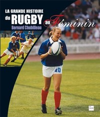 Picture of La grande histoire du rugby au Féminin