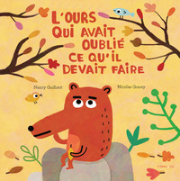 Picture of L'ours qui avait oublié ce qu'il devait faire