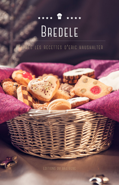 Picture of Bredele - D'après les recettes d'Eric Haushalter