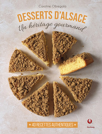 Image de Desserts d'Alsace - Un héritage gourmand