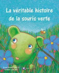 Image de La véritable histoire de la souris verte
