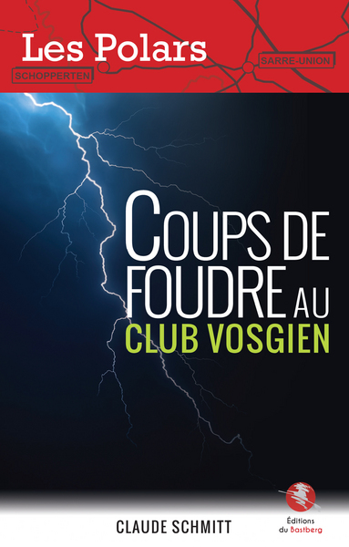 Image de Coups de foudre au Club Vosgien