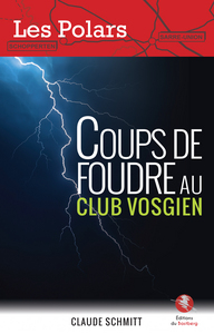 Image de Coups de foudre au Club Vosgien