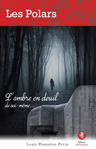 Image de L'ombre en deuil de soi-même...