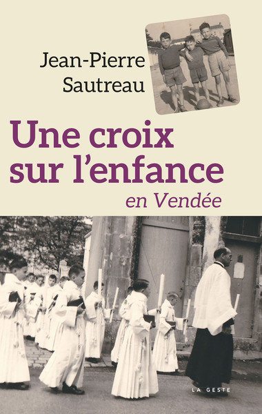 Image de Une croix sur l'enfance en Vendée