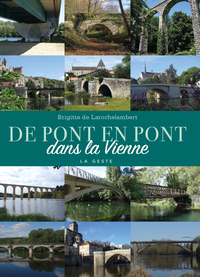 Picture of DE PONT EN PONT DANS LA VIENNE