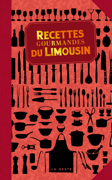 Image de RECETTES GOURMANDES DU LIMOUSIN (POCHE - VINTAGE) COLL. BAROQUE