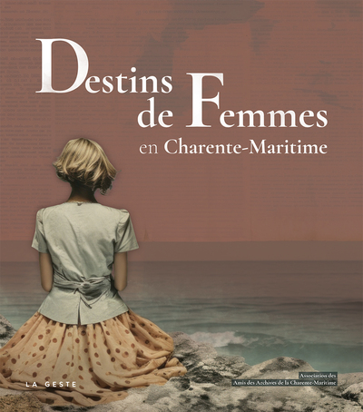 Picture of DESTINS DE FEMMES EN CHARENTE-MARTITIME