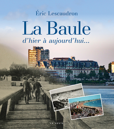 Picture of LA BAULE D'HIER A AUJOURD'HUI