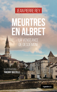 Image de MEURTRES EN ALBRET (COLL. GESTE NOIR) LA VENGEANCE DE DESDEMONE
