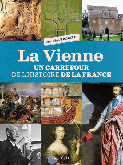 Picture of LA VIENNE - UN CARREFOUR DANS L'HISTOIRE DE LA FRANCE