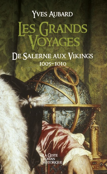 Image de GRANDS VOYAGES (T3) DE SALERNE AUX VIKINGS - LA SAGA DES LIMOUSINS (POCHE)