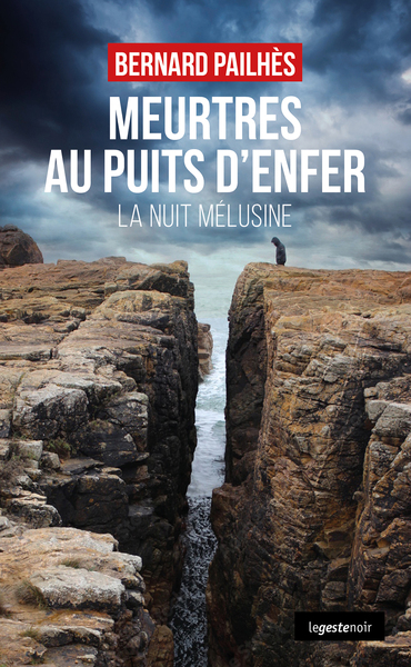 Picture of MEURTRES AU PUITS D'ENFER (GESTE) - LA NUIT MELUSINE (COLL. GESTE NOIR)