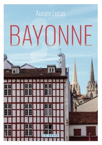Image de BAYONNE (COLL. BEAU PETIT PAYS )