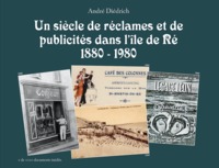 Picture of SIECLE DE RECLAMES ET DE PUBLICITES DANS L'ILE DE RE (1880-1980) (BP)