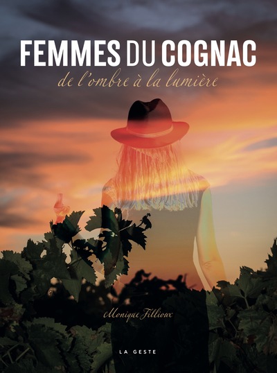 Image de FEMMES DU COGNAC (GESTE) - DE L'OMBRE A LA LUMIERE (REEDITION) (BP)