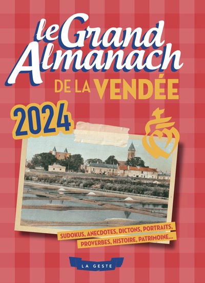 Image de GRAND ALMANACH DE LA VENDEE 2024 (GESTE)