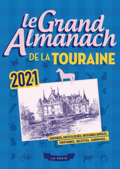 Picture of LE GRAND ALMANACH DE LA TOURAINE 2021