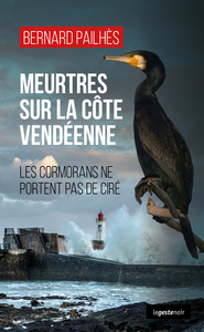 Image de MEURTRES SUR LA COTE VENDEENNE LES CORMORANS (POCHE) COLL. GESTE NOIR