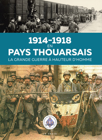 Image de 1914-1918 EN PAYS THOUARSAIS - LA GRANDE GUERRE A HAUTEUR D'HOMME
