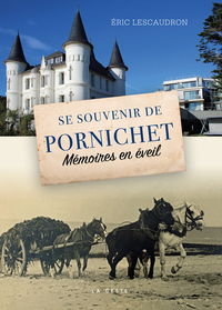 Picture of SE SOUVENIR DE PORNICHET - MÉMOIRES EN ÉVEIL