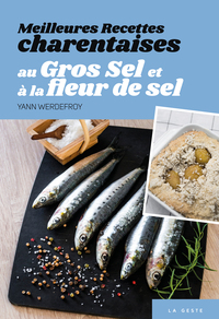 Image de MEILLEURES RECETTES CHARENTAISES AU GROS SEL ET A LA FLEUR DE SEL