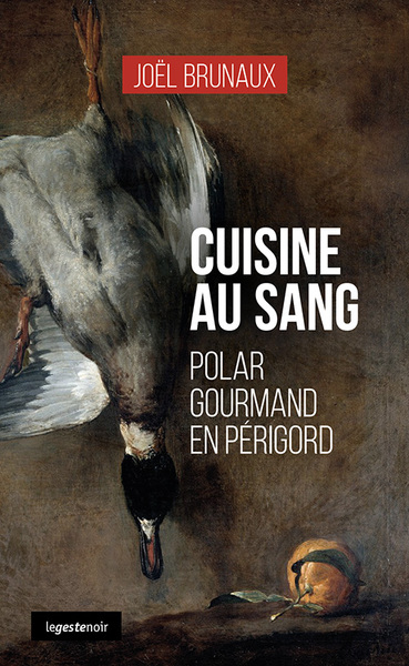 Picture of CUISINE AU SANG - POLAR GOURMAND EN PERIGORD (COLL. GESTE NOIR)