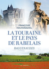 Picture of TOURAINE ET LE PAYS DE RABELAIS (GESTE) (COLL. BEAU PETIT PAYS )