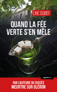 Picture of QUAND LA FÉE VERTE S'EN MÊLE