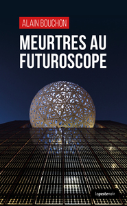 Picture of MEURTRES AU FUTUROSCOPE