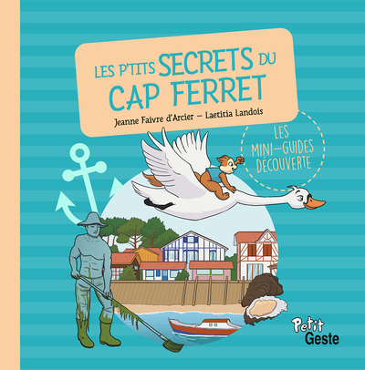 Picture of P'TITS SECRETS DU CAP FERRET (GESTE)