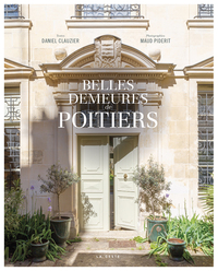 Image de BELLES DEMEURES DE POITIERS (GESTE)