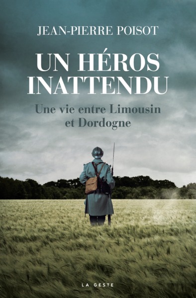 Picture of HEROS INATTENDU - UNE VIE ENTRE LIMOUSIN ET DORDOGNE (BP)