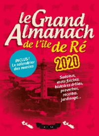 Picture of LE GRAND ALMANACH DE L'ILE DE RE 2020