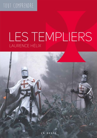 Image de LES TEMPLIERS - COLL. TOUT COMPRENDRE
