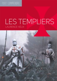 Image de LES TEMPLIERS - COLL. TOUT COMPRENDRE