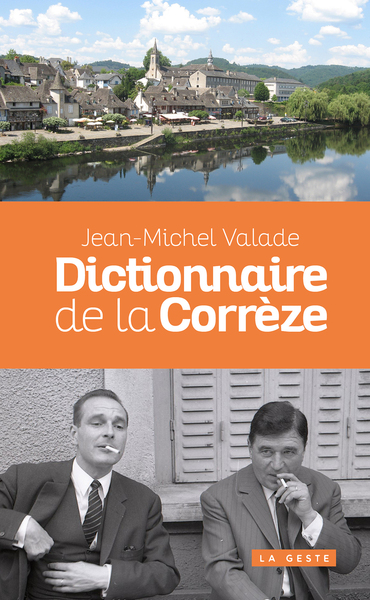 Image de DICTIONNAIRE DE LA CORREZE (GESTE - POCHE)