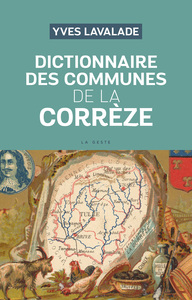 Picture of DICTIONNAIRE DES COMMUNES DE LA CORREZE (GESTE)