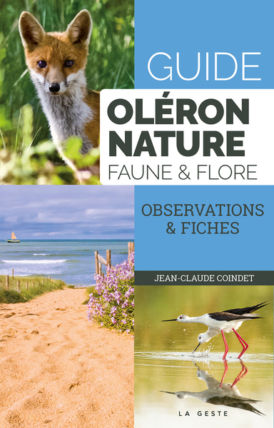 Image de OLERON NATURE FAUNE et; FLORE (GUIDE POCHE) (GESTE) - FAUNE ET FLORE  REEDITION