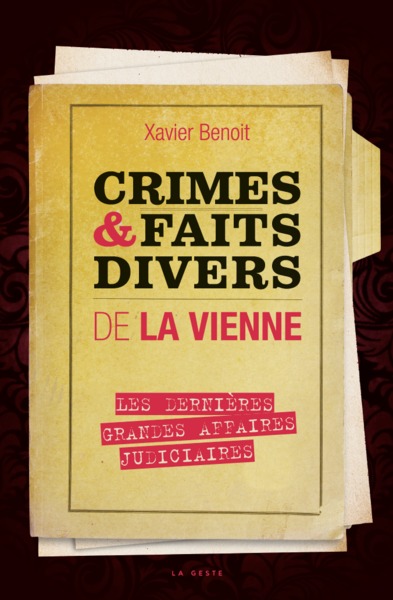Picture of CRIMES ET FAITS DIVERS DE LA VIENNE (BP)