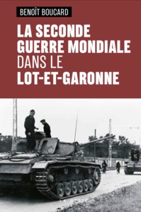 Image de SECONDE GUERRE MONDIALE DANS LE LOT-ET-GARONNE