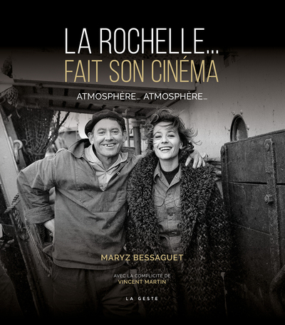 Picture of LA ROCHELLE FAIT SON CINÉMA - ATMOSPHÈRE... ATMOSPHÈRE