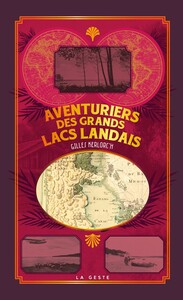 Image de AVENTURIERS DES GRANDS LACS LANDAIS (POCHE - RELIE) COLL. BAROQUE